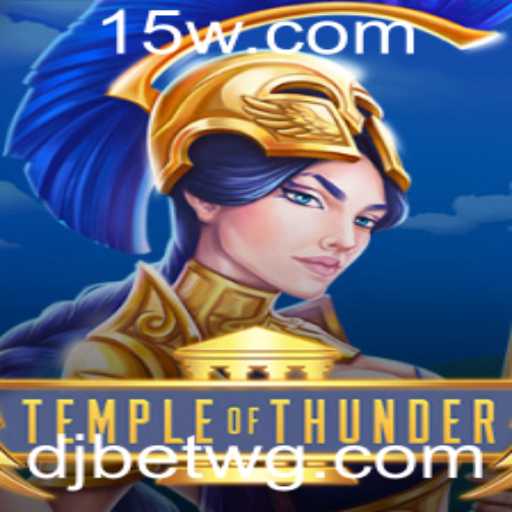 TempleofThunder: Experimente a Aventura Épica de djbet